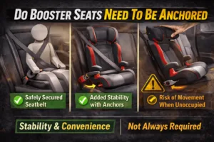 do booster seats need to be anchored
