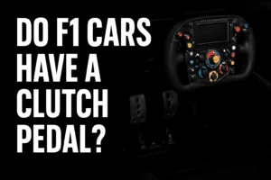 Read more about the article Do F1 Cars Have a Clutch Pedal? Complete Guide